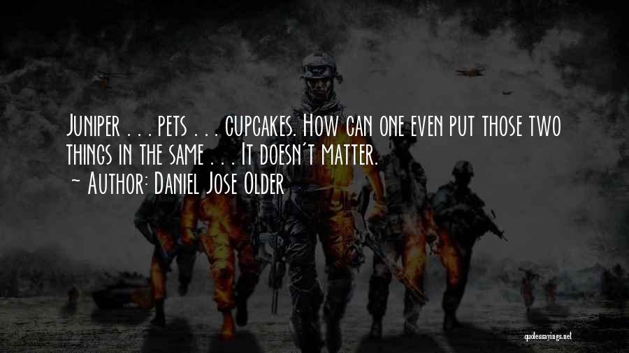 Jose Quotes By Daniel Jose Older