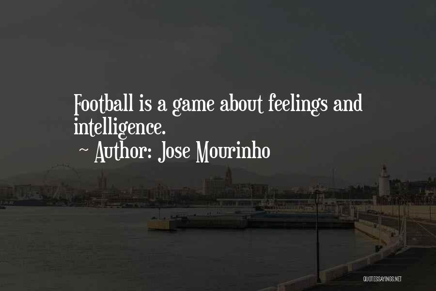 Jose Quotes By Jose Mourinho