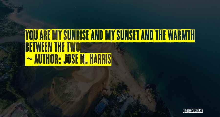 Jose Quotes By Jose N. Harris