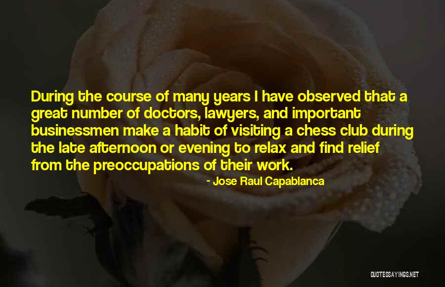 Jose Raul Capablanca Quotes 334210