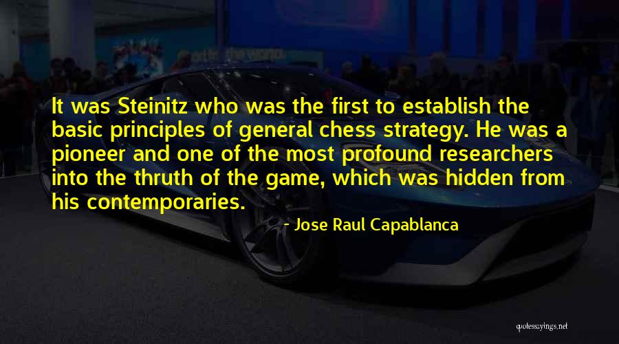 Jose Raul Capablanca Quotes 605736