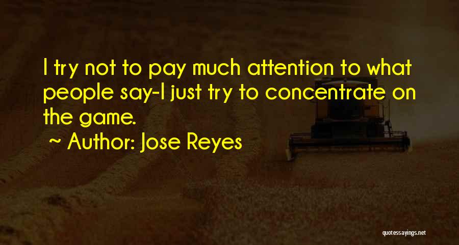 Jose Reyes Quotes 1455097