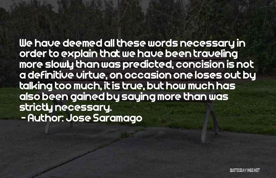 Jose Saramago Quotes 307817