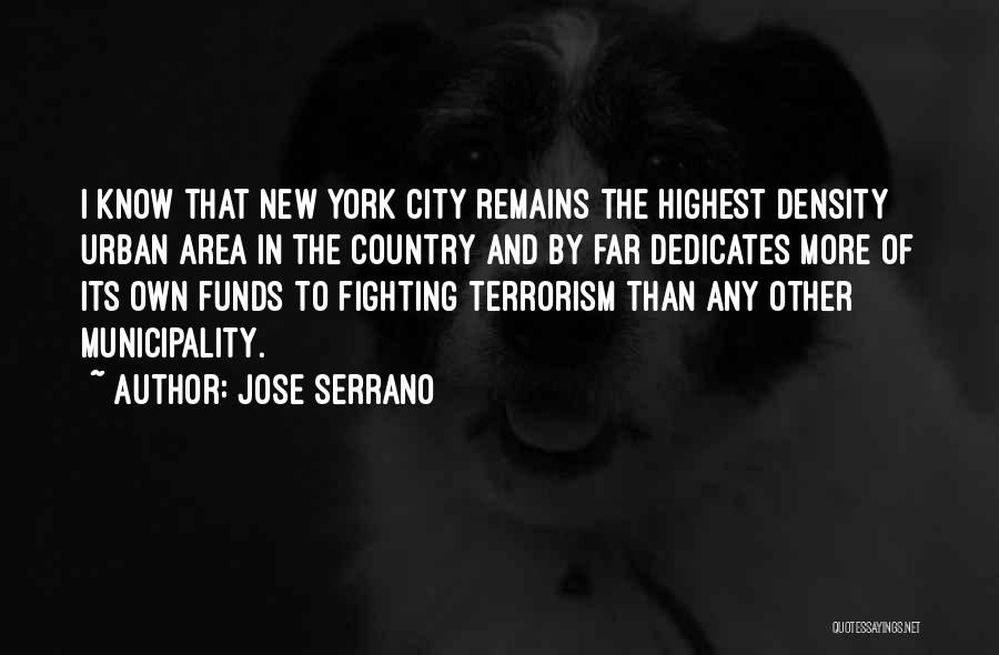 Jose Serrano Quotes 325372