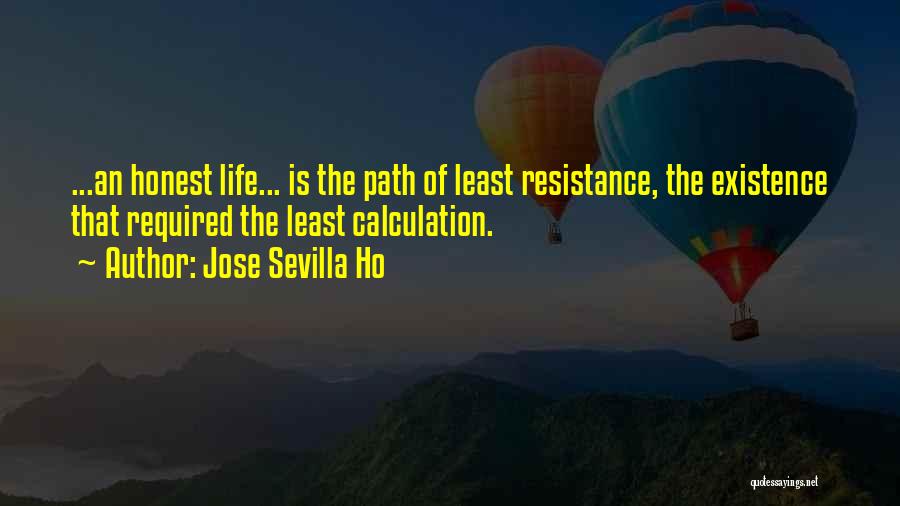 Jose Sevilla Ho Quotes 1817388