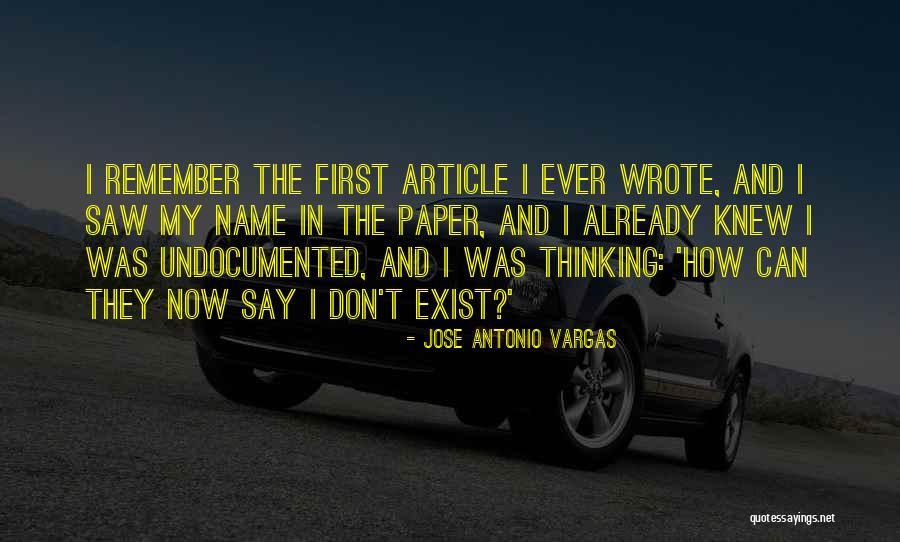 Jose Vargas Quotes By Jose Antonio Vargas Jose Vargas Quotes By Jose Antonio Vargas