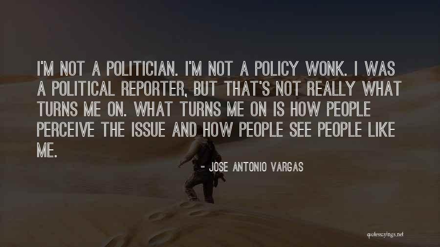 Jose Vargas Quotes By Jose Antonio Vargas Jose Vargas Quotes By Jose Antonio Vargas