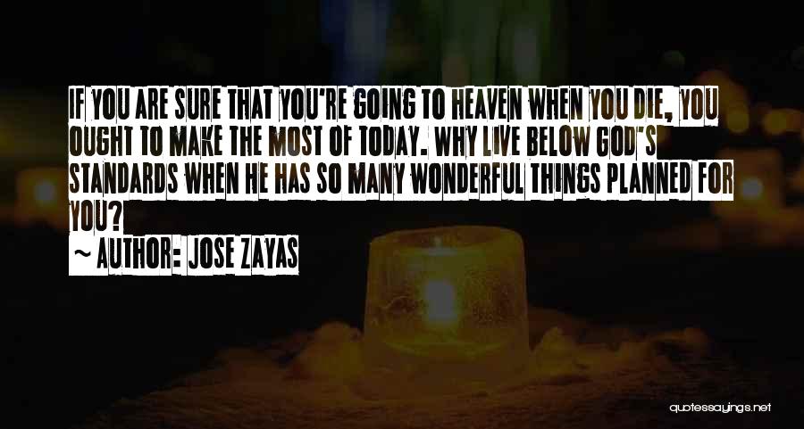 Jose Zayas Quotes 1639926