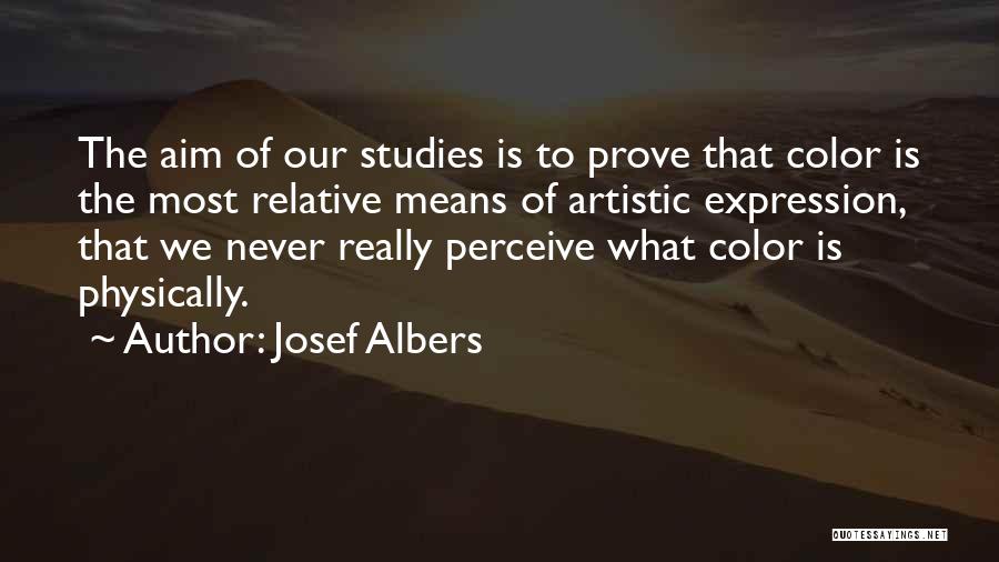 Josef Albers Quotes 1195997