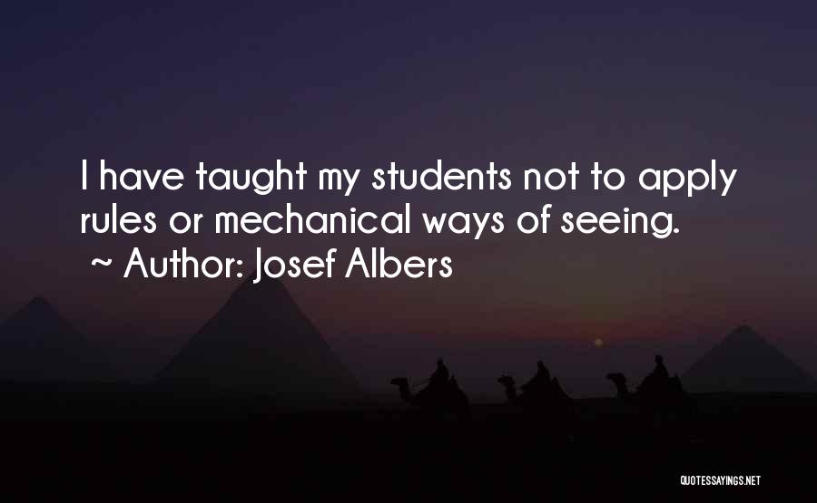 Josef Albers Quotes 552101