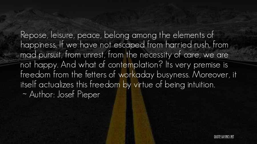 Josef Pieper Quotes 1154825