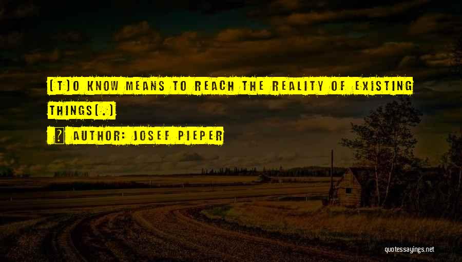 Josef Pieper Quotes 1208158