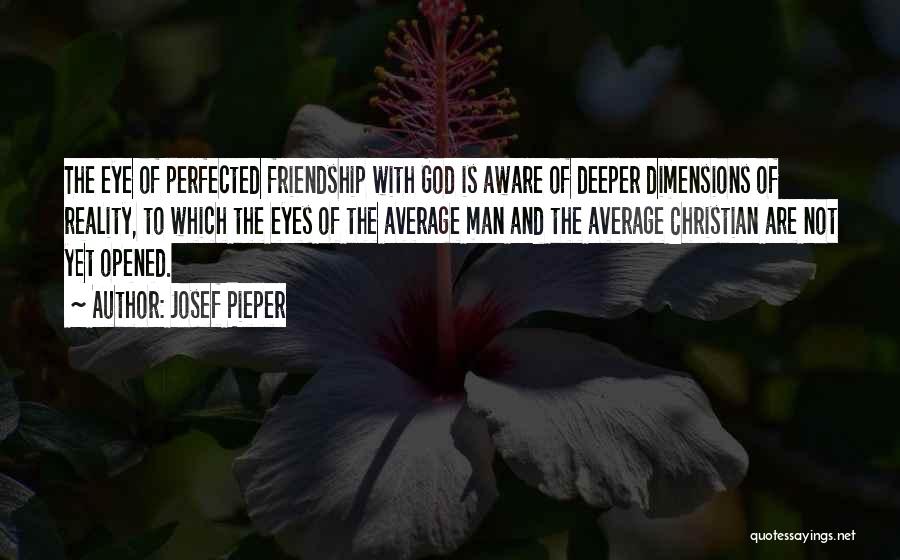 Josef Pieper Quotes 2099241