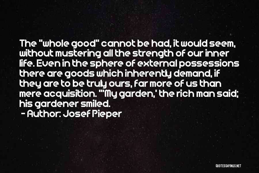 Josef Pieper Quotes 504101