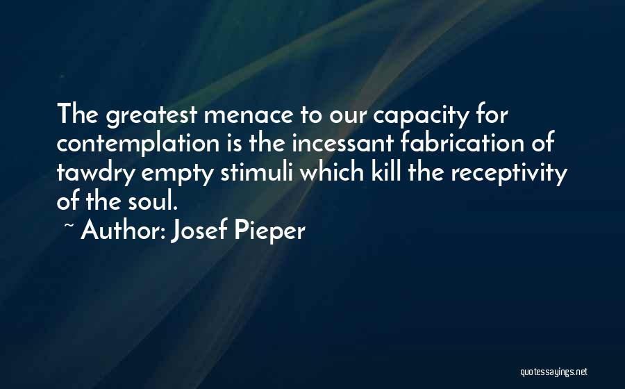 Josef Pieper Quotes 76675