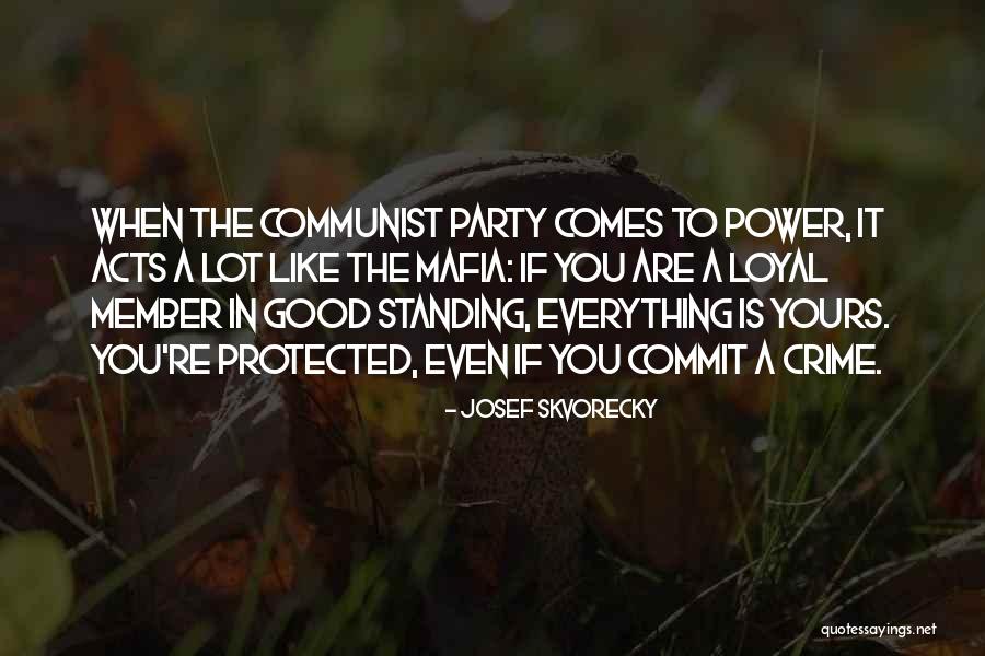 Josef Skvorecky Quotes 1856642