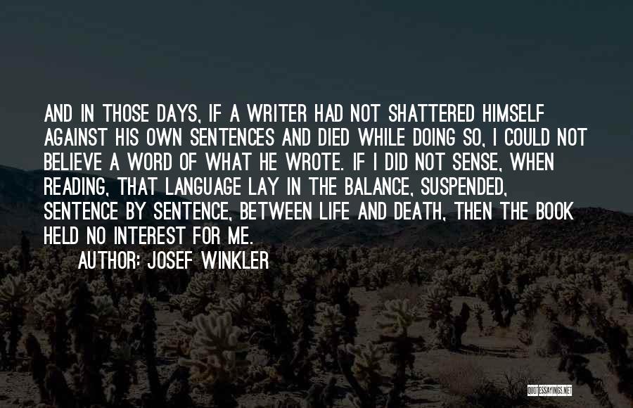 Josef Winkler Quotes 572176