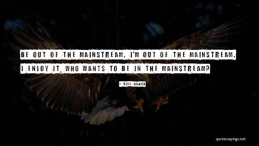 Josefien Derijcke Quotes By Bill Maher Josefien Derijcke Quotes By Bill Maher