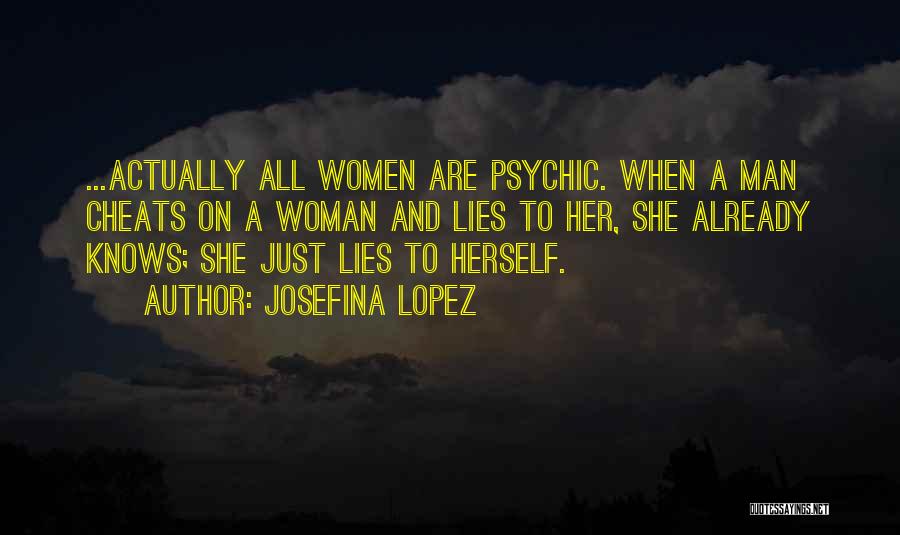 Josefina Lopez Quotes 442207