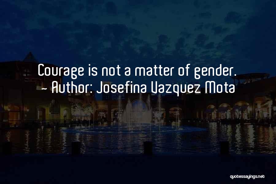 Josefina Vazquez Mota Quotes 760207