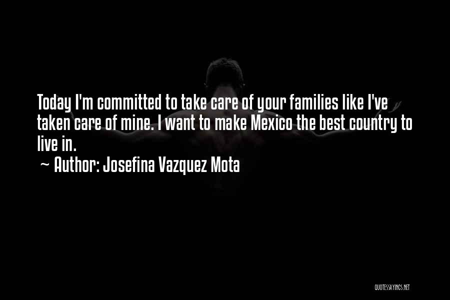 Josefina Vazquez Mota Quotes 920161