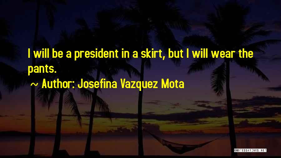 Josefina Vazquez Mota Quotes 950956