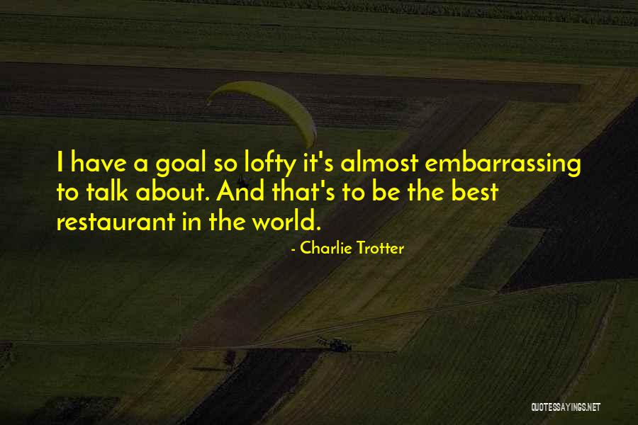 Josefine Forsberg Quotes By Charlie Trotter