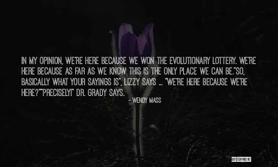 Josefine Forsberg Quotes By Wendy Mass