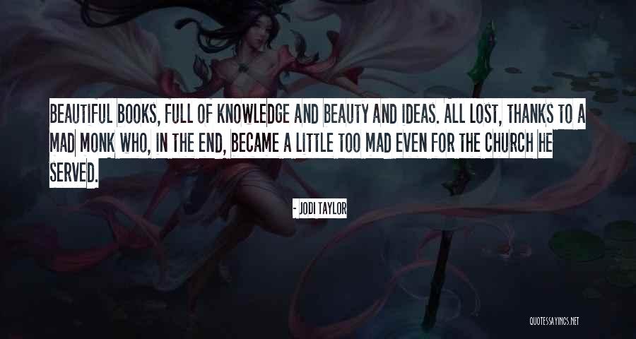 Josefino Chino Quotes By Jodi Taylor Josefino Chino Quotes By Jodi Taylor