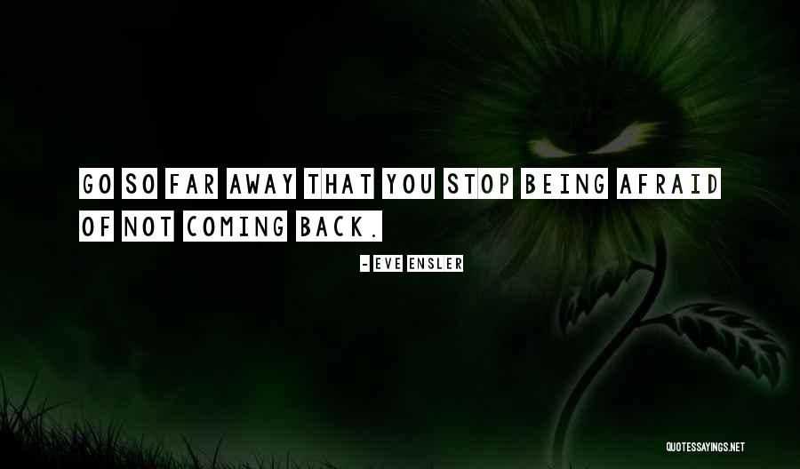Josefovsk Quotes By Eve Ensler Josefovsk Quotes By Eve Ensler