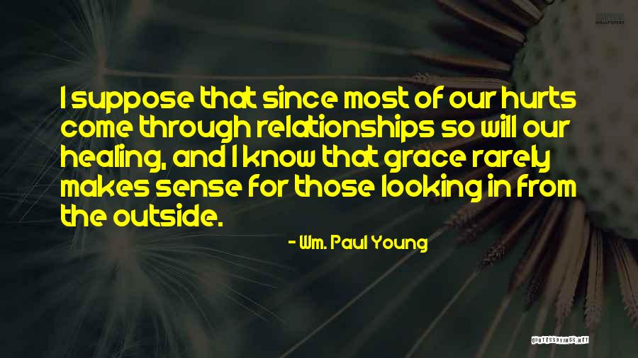 Josekutty Joseph Quotes By Wm. Paul Young Josekutty Joseph Quotes By Wm. Paul Young
