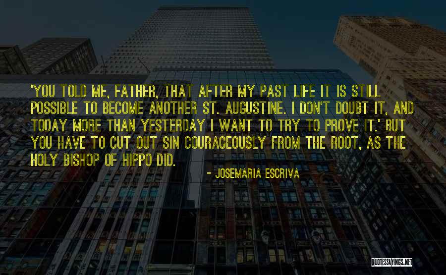 Josemaria Escriva Quotes 2040352