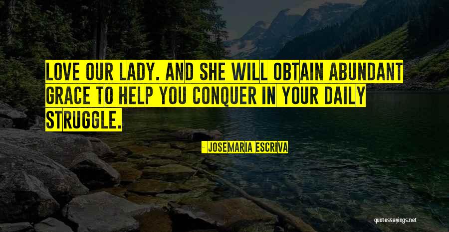 Josemaria Escriva Quotes 2069008 Josemaria Escriva Quotes 2069008