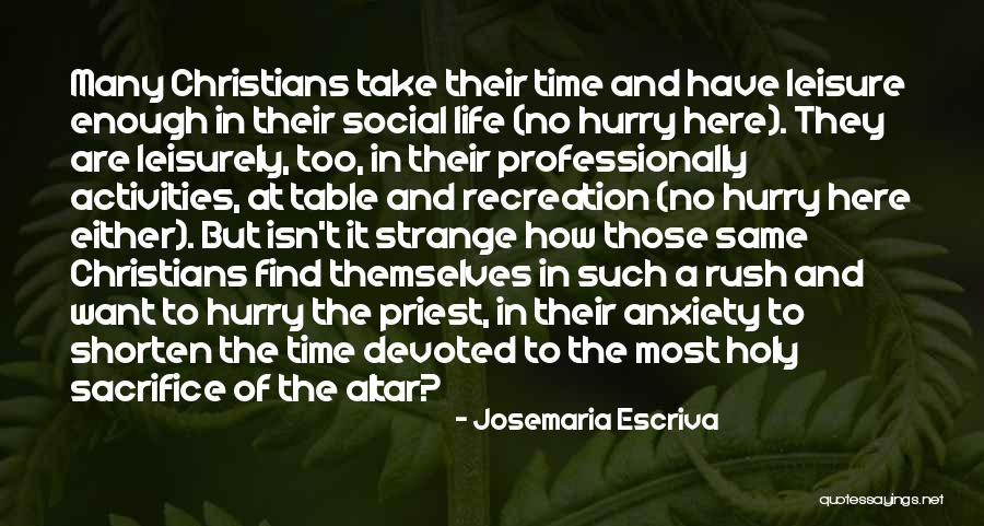 Josemaria Escriva Quotes 267929