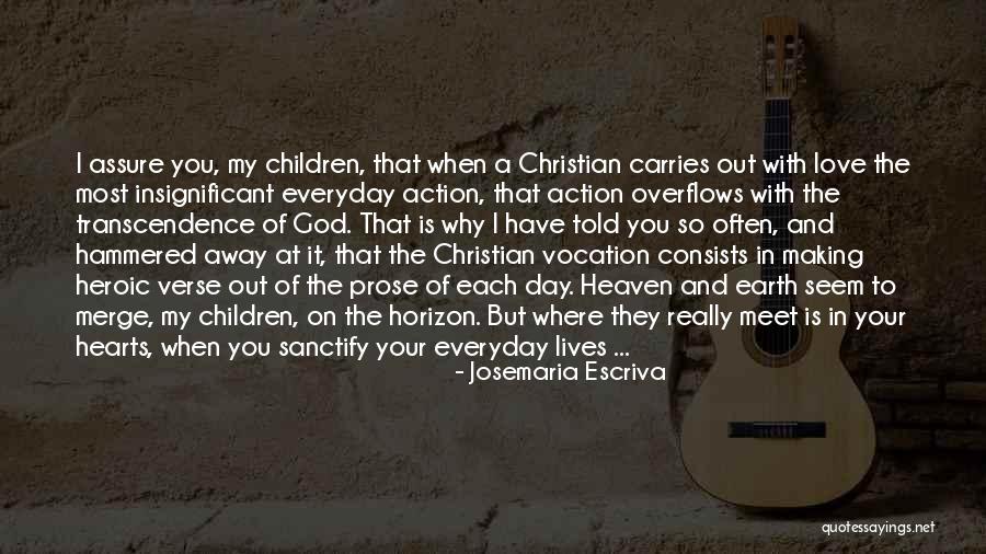 Josemaria Escriva Quotes 335733 Josemaria Escriva Quotes 335733