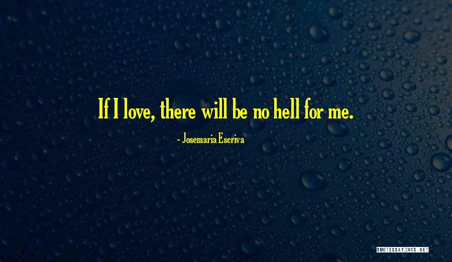 Josemaria Escriva Quotes 926962 Josemaria Escriva Quotes 926962