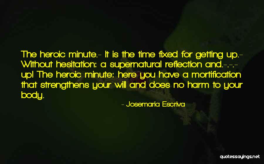 Josemaria Escriva Quotes 962158 Josemaria Escriva Quotes 962158