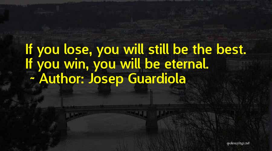 Josep Guardiola Quotes 1362003