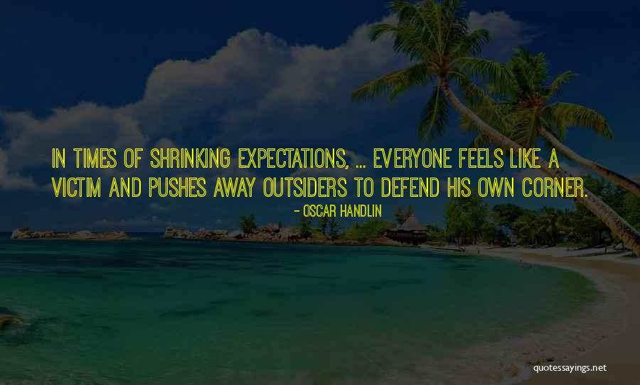 Joseph A Banks Quotes By Oscar Handlin Joseph A Banks Quotes By Oscar Handlin