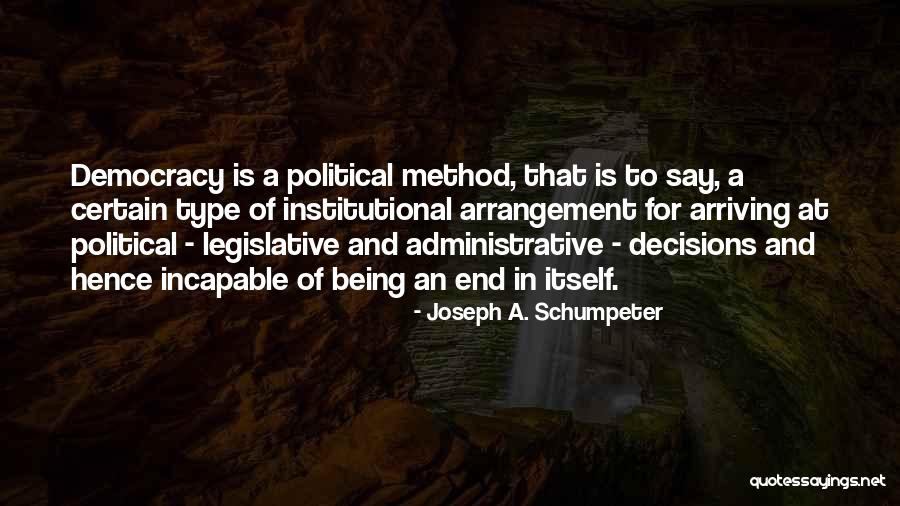 Joseph A. Schumpeter Quotes 1471431