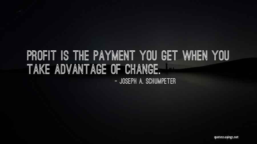 Joseph A. Schumpeter Quotes 1836535 Joseph A. Schumpeter Quotes 1836535