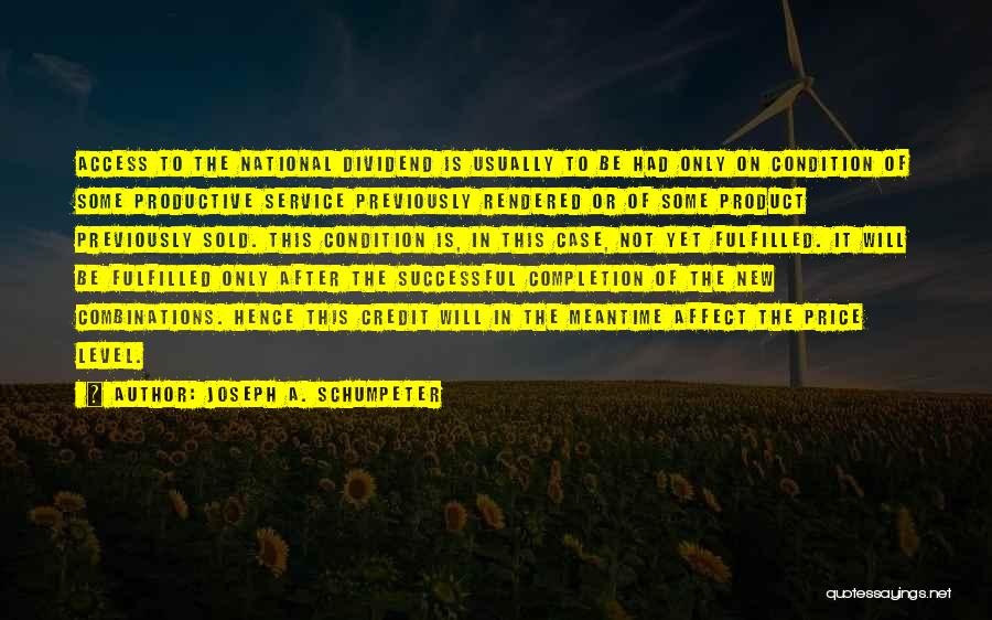 Joseph A. Schumpeter Quotes 2000946