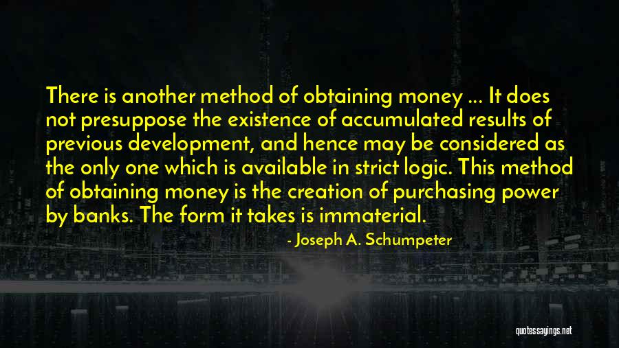 Joseph A. Schumpeter Quotes 2039168 Joseph A. Schumpeter Quotes 2039168