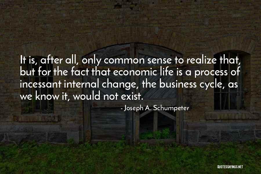 Joseph A. Schumpeter Quotes 2205639 Joseph A. Schumpeter Quotes 2205639