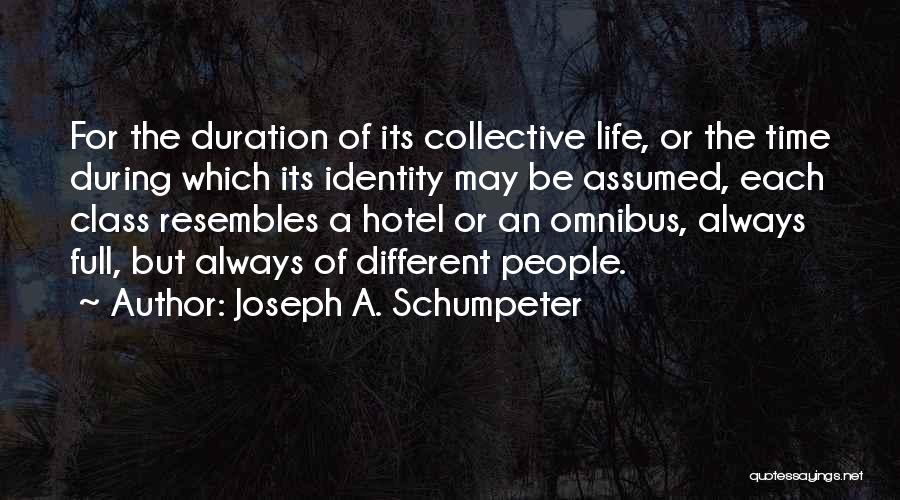 Joseph A. Schumpeter Quotes 345245