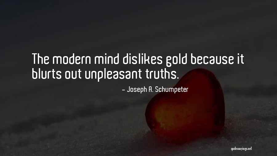 Joseph A. Schumpeter Quotes 478419