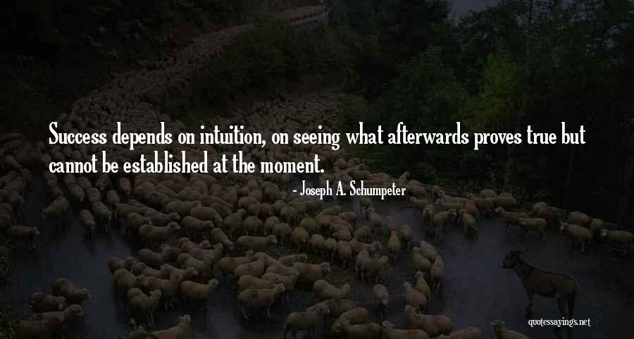 Joseph A. Schumpeter Quotes 945747 Joseph A. Schumpeter Quotes 945747