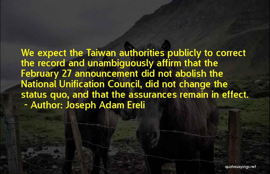 Joseph Adam Ereli Quotes 1119276
