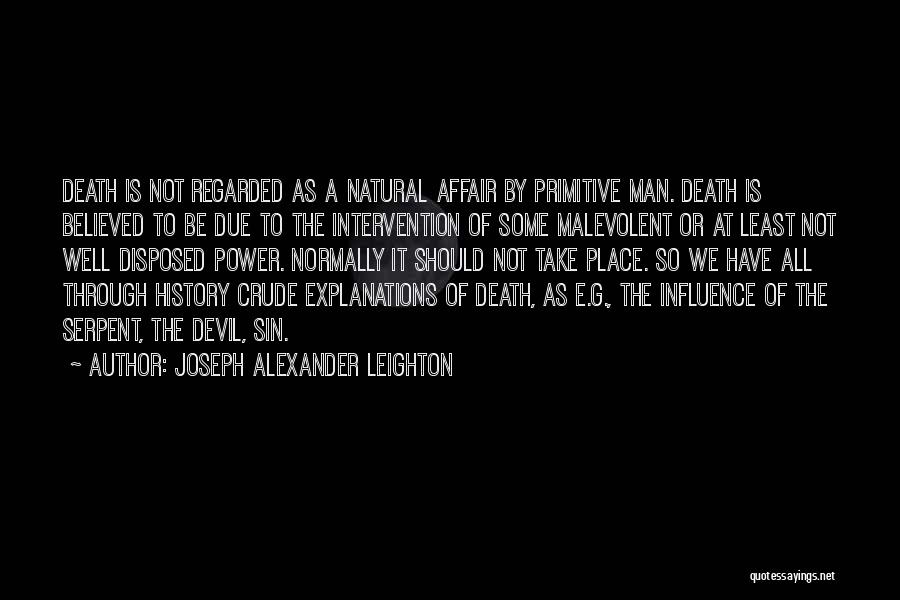 Joseph Alexander Leighton Quotes 471416