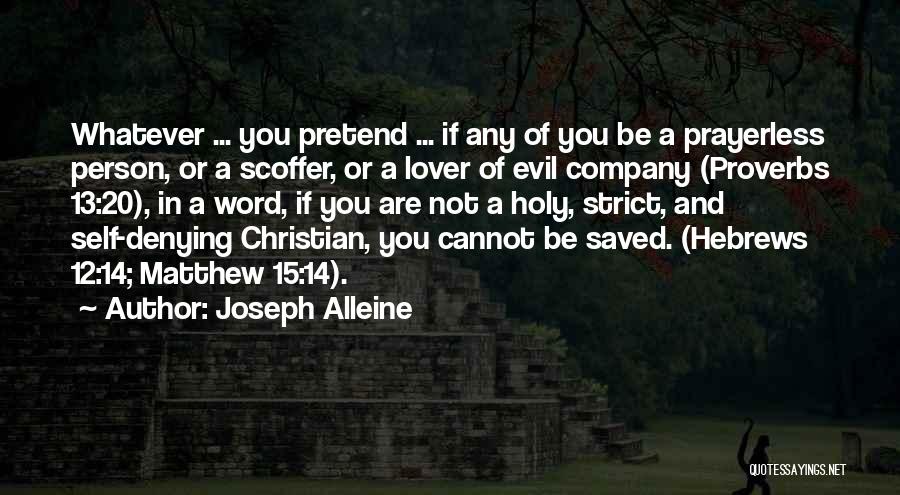 Joseph Alleine Quotes 1697582